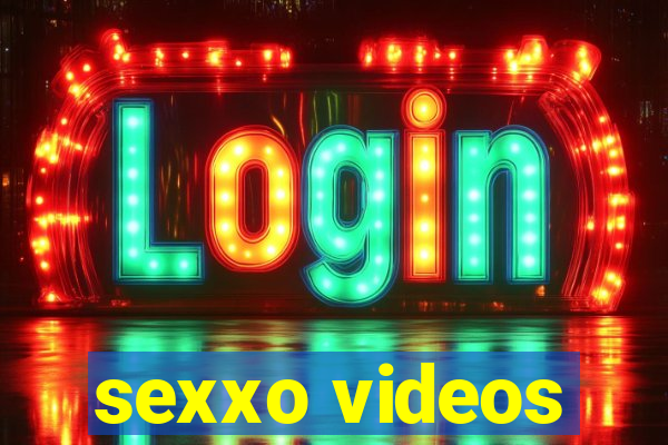 sexxo videos